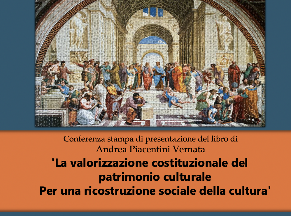 La valorizzazione costituzionale del patrimonio culturale per una ricostruzione sociale della cultura